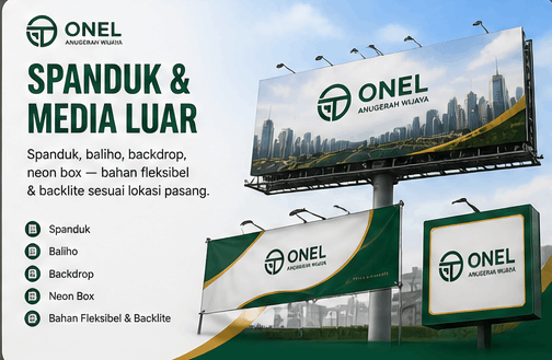 Spanduk dan media luar ruang — ONEL Anugerah Wijaya